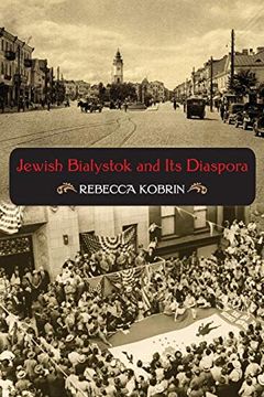 portada Jewish Bialystok and its Diaspora (en Inglés)