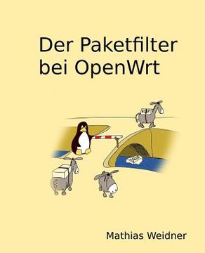 portada Der Paketfilter bei OpenWrt (en Alemán)
