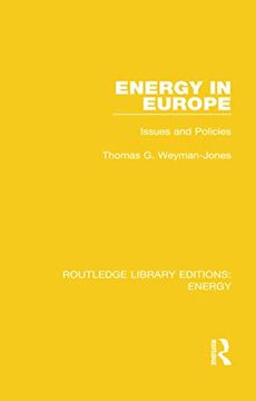 portada Energy in Europe: Issues and Policies (Routledge Library Editions: Energy) 