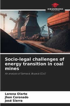 portada Socio-legal challenges of energy transition in coal mines (en Inglés)