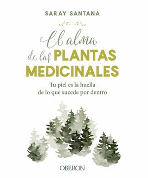 portada El Alma de las Plantas Medicinales (in Spanish)