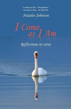 portada I Come as I Am: reflections in verse