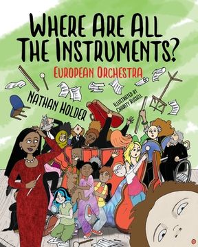 portada Where Are All The Instruments? European Orchestra (en Inglés)
