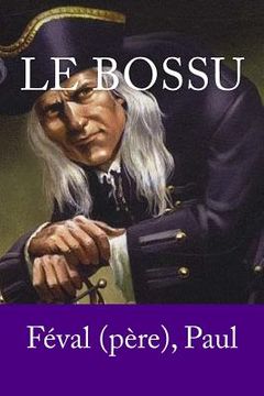portada Le Bossu (en Francés)