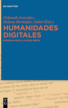 portada Humanidades Digitales Miradas Hacia la Edad Media