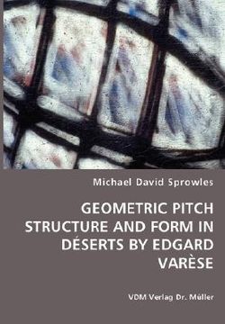 portada geometric pitch structure and form in deserts by edgard varese