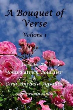 portada A Bouquet Of Verse: Volume 1 (en Inglés)