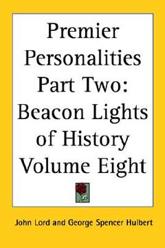 portada premier personalities part two: beacon lights of history volume eight (en Inglés)