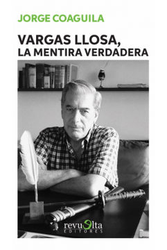 portada Vargas Llosa, la Mentira Verdadera