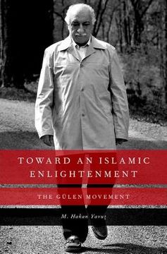 portada toward an islamic enlightenment: the gulen movement