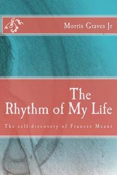 portada The Rhythm of My Life: The self-discovery of Frances Means (en Inglés)