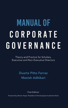portada Manual of Corporate Governance: Theory and Practice for Scholars, Executive and Non-Executive Directors (in English)