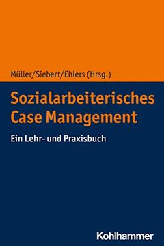 portada Sozialarbeiterisches Case Management: Ein Lehr- Und Praxisbuch (en Alemán)