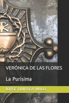 portada Verónica de Las Flores: La Purísima (in Spanish)