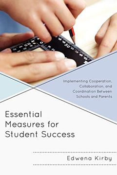 portada Essential Measures for Student Success: Implementing Cooperation, Collaboration, and Coordination Between Schools and Parents (en Inglés)