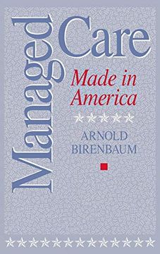 portada Managed Care: Made in America (en Inglés)