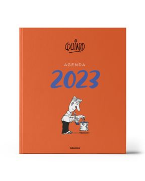 portada Agenda 2023 Quino [Tapa Naranja] [Dos Paginas por Semana] (in Spanish)