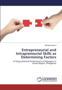 portada Entrepreneurial and Intrapreneurial Skills as Determining Factors: of Organizational Performance of Managers in Davao Region, Philippines