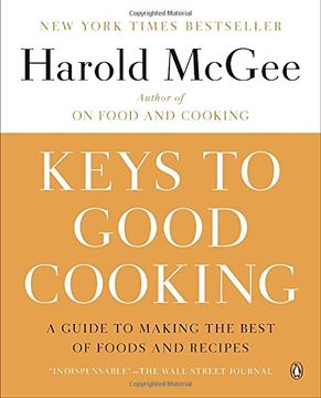 portada Keys to Good Cooking: A Guide to Making the Best of Foods and Recipes (in English)