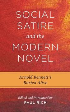 portada Social Satire and the Modern Novel: Arnold Bennett's Buried Alive (in English)