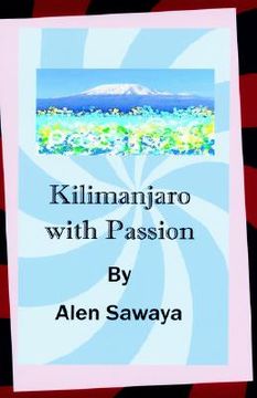 portada kilimanjaro with passion (en Inglés)