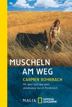 portada Muscheln am Weg: Mit dem Esel auf dem Jakobsweg durch Frankreich