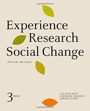portada Experience Research Social Change: Critical Methods, Third Edition (en Inglés)