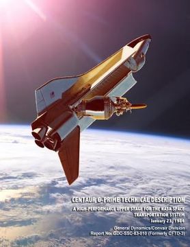 portada Centaur G-Prime Technical Description: A High-Performance Upper Stage for the NASA Space Transportation System (en Inglés)