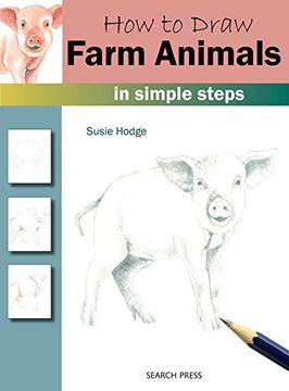 portada How to Draw: Farm Animals in Simple Steps (en Inglés)