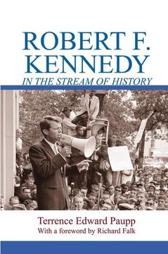 portada Robert F. Kennedy in the Stream of History (en Inglés)