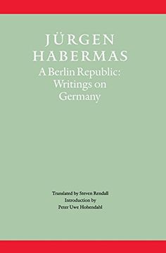 portada A Berlin Republic: Writings on Germany (Modern German Culture and Literature) (in English)