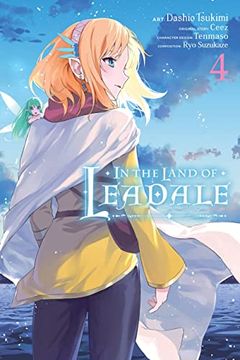 portada In the Land of Leadale, Vol. 4 (Manga) (in the Land of Leadale (Manga)) (en Inglés)