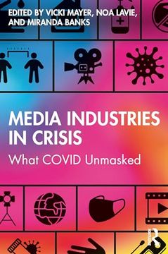 portada Media Industries in Crisis (en Inglés)