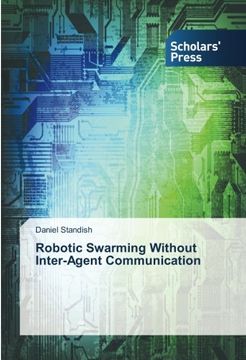 portada Robotic Swarming Without Inter-Agent Communication