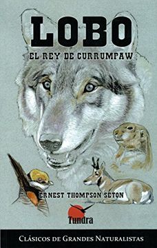 portada Lobo, el rey de Currumpaw (in Spanish)