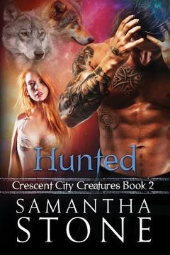 portada Hunted: Crescent City Creatures Book 2 (en Inglés)