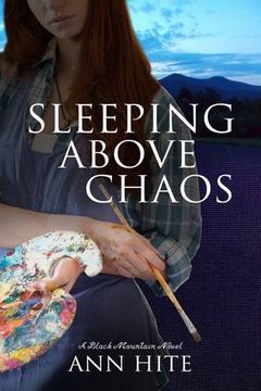 portada Sleeping Above Chaos: A Novel (Black Mountain)