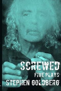 portada Screwed: Five Plays (in English)