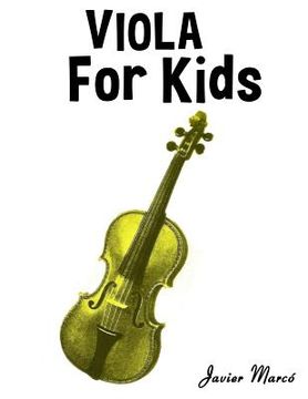 portada Viola for Kids: Christmas Carols, Classical Music, Nursery Rhymes, Traditional & Folk Songs! (in English)