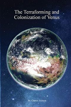 portada The Terraforming and Colonisation of Venus: Adding Life to Venus (Hhcss) (en Inglés)