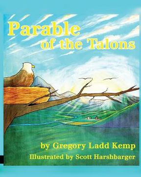 portada Parable of the Talons: The eagle who thought he was a chicken