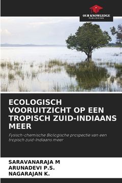 portada Ecologisch Vooruitzicht Op Een Tropisch Zuid-Indiaans Meer (en Inglés)