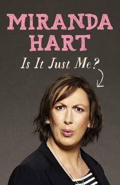 portada is it just me?. by miranda hart (en Inglés)