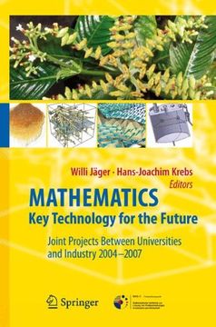 portada mathematics key technology for the future: joint projects between universities and industry 2004 -2007