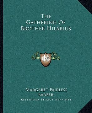 portada the gathering of brother hilarius (en Inglés)