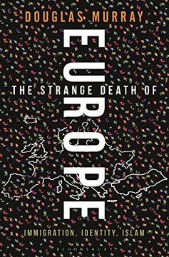 portada The Strange Death of Europe (in English)