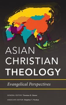 portada Asian Christian Theology: Evangelical Perspectives (en Inglés)