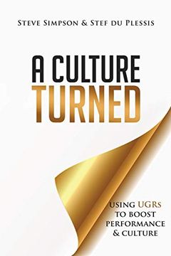 portada A Culture Turned: Using Ugrs to Boost Performance & Culture (en Inglés)
