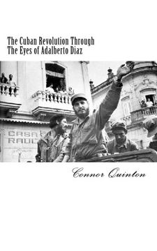 portada The Cuban Revolution Through The Eyes of Adalberto Diaz
