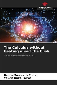 portada The Calculus without beating about the bush